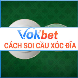 Cach-Soi-Cau-Xoc-Dia-VOKBET-300x300