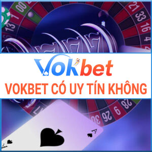 VOKBET-Co-Uy-Tin-Khong-300x300